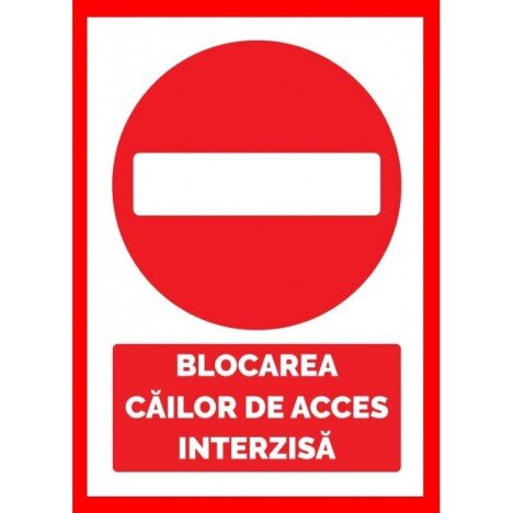 Placuta pentru blocarea cailor de acces interzisa